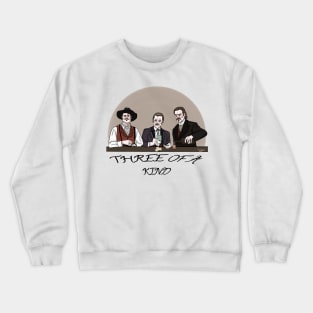 Three of a kind Crewneck Sweatshirt